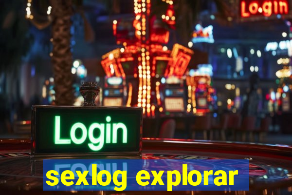 sexlog explorar